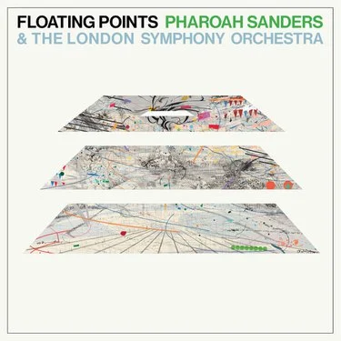 Promises by Floating Points, Pharoah Sanders and The London Symphony Orchestra