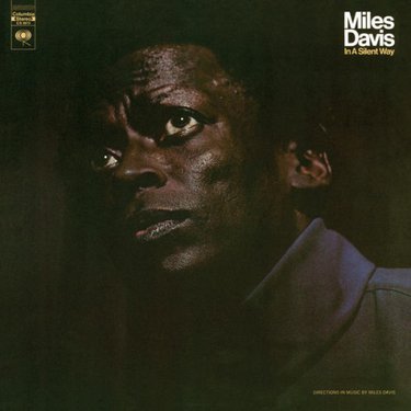 In a Silent Way by Miles Davis