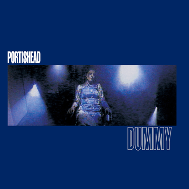 Dummy by Portishead